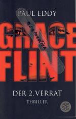 Paul Eddy: Grace Flint - Der 2. Verrat Paul Eddy: Grace Flint - Der 2. Verrat