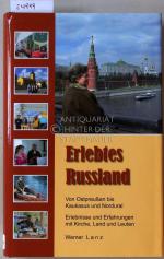 Werner Lanz: Erlebtes Russland. Von Ostp