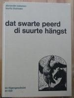 Dat swarte Peerd - Di suurte hängst. En Lögengeschicht - en tääl. / Lieber Vater / Mein lieber Per - Hans-Peter Eckener: Briefwechsel mit zu Hause 1940 - 1944. >>> sehr selten <<<