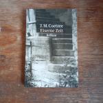 Coetzee, J.M.: Eiserne Zeit