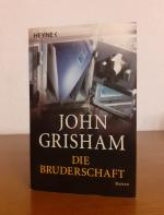 John Grisham: Die Bruderschaft