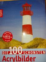 Die 100 schönsten Acrylbilder