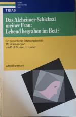 Adolf Fuhrmann: Das Alzheimer-Schicksal 