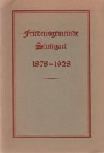 Gedenkbüchlein  zum  50 jährigen Jubiläum der Friedensgemeinde in Stuttgart - 1878 bis 1928