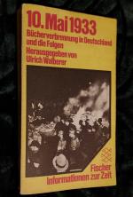 10. Mai 1933 - Bücherverbrennung in Deutschland und die Folgen