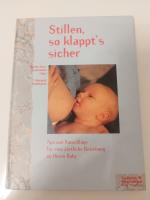 Stillen, so klappt's sicher