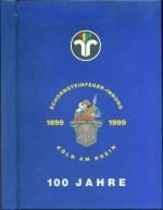 Schornsteinfeger-Innung 1899-1999 Köln am Rhein 100 Jahre