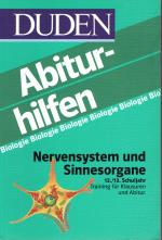 Nervensystem und Sinnesorgane 12./13. Schuljahr