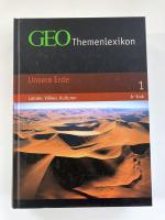 GEO Themenlexikon, Unsere Erde – Länder, Völker, Kulturen, 1. Band