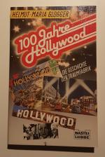 Helmut M. Glogger: 23- 100 Jahre Hollywo