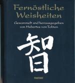 Tobien, Hubertus von: Fernöstliche Weish