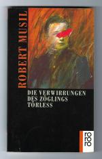 Robert Musil: Die Verwirrungen des Zögli Robert Musil: Die Verwirrungen des Zögli