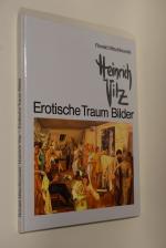 Heinrich Vitz. Erotische Traum-Bilder