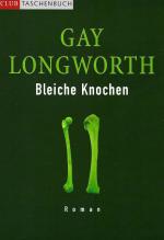Gay Longworth: Bleiche Knochen