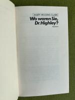Mary Higgins Clark: Wo waren Sie, Dr. Hi