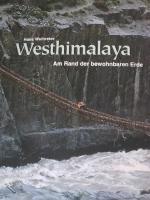 Hans Weihreter: Westhimalaya: Am Rande d