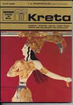 Kreta; Knossos; Phaistos; Mallia; Hagia Triada; Zakros und das Museum von Herakleion