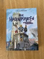 Die Hafenpiraten und der Ritter aus dem Fluss