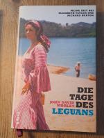 Morley, John D: Die Tage des Leguans