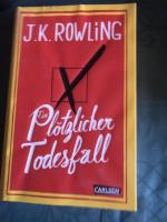 Rowling, J.K.: Ein plötzlicher Todesfall Rowling, J.K.: Ein plötzlicher Todesfall