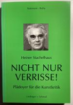 Nicht nur Verrisse! - Plädoyer für die Kunstkritik