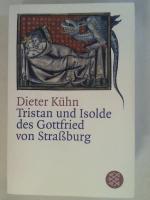 Dieter Kühn: Tristan und Isolde des Gott