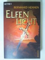 Bernhard Hennen: Elfenlicht.