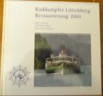 Raddampfer Lötschberg. Restaurierung 2001