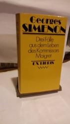 Georges Simenon: Drei Fälle des Kommissa