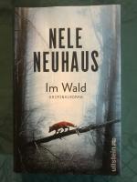 Nele Neuhaus: Im Wald - Der achte Fall f Nele Neuhaus: Im Wald - Der achte Fall f