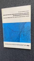 Die Entwicklung der Stadtplanung in Niederösterreich von der Mitte des 19. Jahrhunderts bis 1938