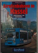 Wolfgang Kimpel: Straßenbahnen in Kassel