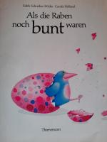 Edith Schreiber-Wicke: Als die Raben noc Edith Schreiber-Wicke: Als die Raben noc