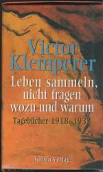 Victor Klemperer: Leben sammeln, nicht f