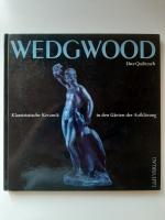 Uwe Quilitzsch: Wedgwood. Klassizistisch