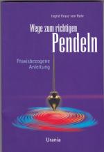 Kraaz von Rohr, Ingrid: Wege zum richtig Kraaz von Rohr, Ingrid: Wege zum richtig