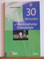 30 Minuten für professionelle Veranstaltungs-Dramaturgie