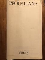 Proustiana - VIII/IX: u.a. Geschmack bei Proust