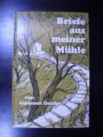 Briefe aus meiner Mühle