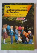 88 Fünfminutenspiele für draussen