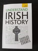 Understand Irish History: Teach Yourself