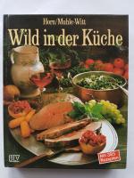 Horn, Erna; Muhle-Witt, Christa: Wild in Horn, Erna; Muhle-Witt, Christa: Wild in