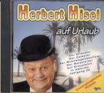 Herbert Hisel auf Urlaub