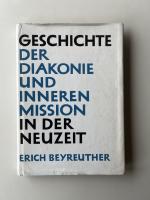 Erich Beyreuther: Geschichte der Diakoni