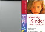 Schwierige Kinder besser verstehen