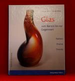 Glas - Vom Barock bis zur Gegenwart. Fakten, Preise, Trends (Antiquitäten-Führer)