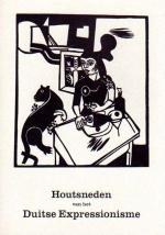 Houtsneden van het Duitse Expressionisme., 1905 - 1930. 10 december 1988 t/m 29 januari 1989.