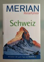 Schweiz - MERIAN Reiseführer - Mit "Der gute Tipp von MERIAN"/ NEU!