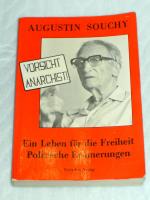 Augustin Souchy: Vorsicht Anarchist! - E