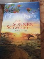 Lucinda Riley: Die Sonnenschwester